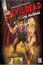 Watch Evil Dead - The Musical Myflixer