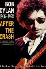 Watch Bob Dylan: After the Crash 1966-1978 Myflixer