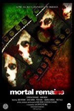 Watch Mortal Remains Myflixer