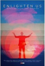 Watch Enlighten Us Myflixer