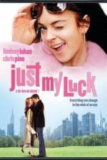 Watch Just My Luck Myflixer