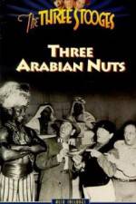 Watch Three Arabian Nuts Myflixer