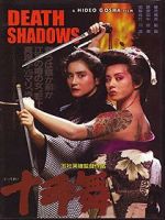 Watch Death Shadow Myflixer