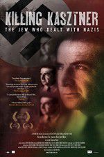 Watch Killing Kasztner Myflixer
