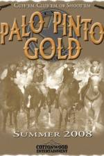Watch Palo Pinto Gold Myflixer