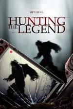 Watch Hunting the Legend Myflixer