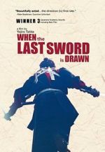 Watch When the Last Sword Is Drawn Myflixer