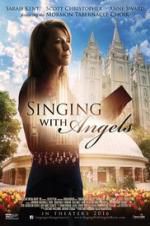 Watch Singing with Angels Myflixer