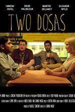 Watch Two Dosas Myflixer