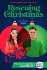 Watch Rescuing Christmas Myflixer