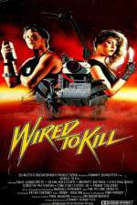 Watch Wired to Kill Myflixer