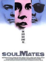 Watch Soulmates Myflixer