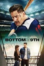Watch Bottom of the 9th Myflixer