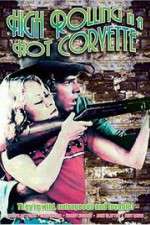 Watch High Rolling in a Hot Corvette Myflixer