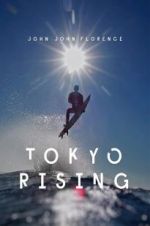 Watch Tokyo Rising Myflixer