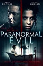 Watch Paranormal Evil Myflixer