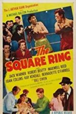 Watch The Square Ring Myflixer