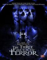 Watch The Three Faces of Terror Myflixer
