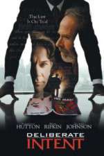 Watch Deliberate Intent Myflixer