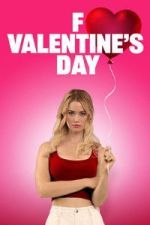 Watch F Valentine\'s Day Myflixer