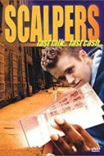 Watch Scalpers Myflixer