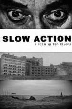 Watch Slow Action Myflixer