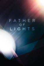 Watch Father of Lights Myflixer