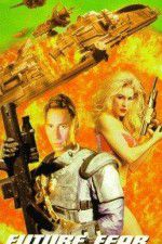 Watch Future Fear Myflixer