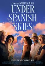 Watch Under Spanish Skies Myflixer