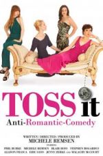 Watch Toss It Myflixer