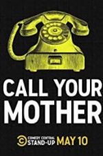 Watch Call Your Mother Myflixer