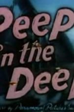 Watch Peep in the Deep Myflixer