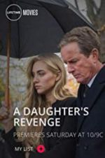 Watch A Daughter\'s Revenge Myflixer