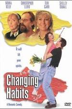Watch Changing Habits Myflixer