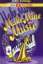 Watch Make Mine Music Myflixer