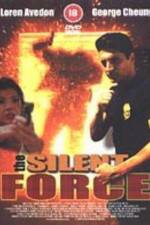 Watch The Silent Force Myflixer