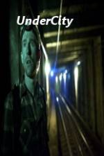 Watch Undercity Myflixer