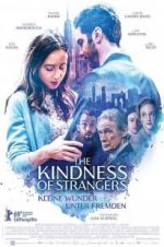 Watch The Kindness of Strangers Myflixer
