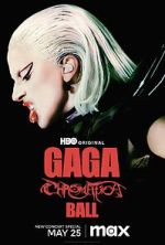 Watch Gaga Chromatica Ball Myflixer