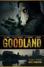 Watch Goodland Myflixer