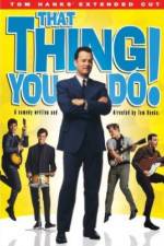 Watch That Thing You Do! Myflixer