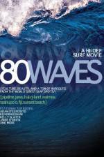 Watch 80 Waves Myflixer