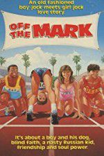 Watch Off the Mark Myflixer