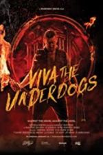 Watch Viva the Underdogs Myflixer