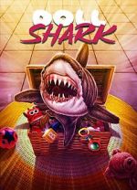 Watch Doll Shark Myflixer