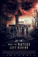 Watch What the Waters Left Behind Myflixer