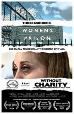Watch Without Charity Myflixer