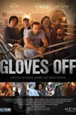 Watch Gloves Off Myflixer