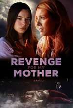 Watch Revenge for My Mother Myflixer