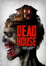 Watch Dead House Myflixer
